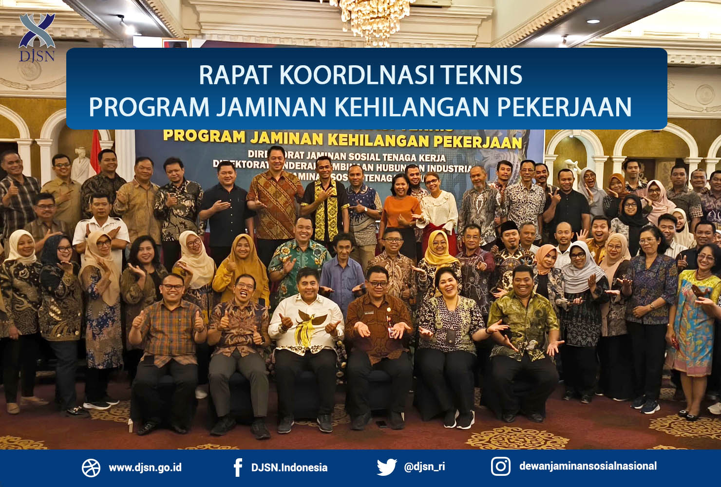 DJSN Hadiri Rapat Koordinasi Teknis Program Jaminan Kehilangan Pekerjaan